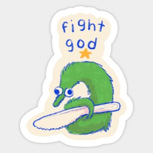Fight God Sticker